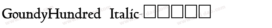 GoundyHundred Italic字体转换